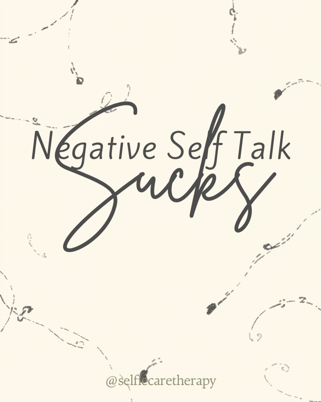 Negative Self Talk Sucks